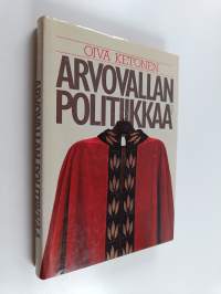 Arvovallan politiikkaa : suomalainen korkeakoulu ja korkeakoulupolitiikka : näkökulma suomalaiseen kulttuuriin
