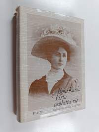 Virta venhettä vie : päiväkirja vuosilta 1901 - 1919