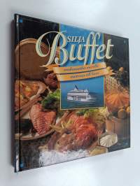 Silja-buffet : makumatka merellä = matresa till havs