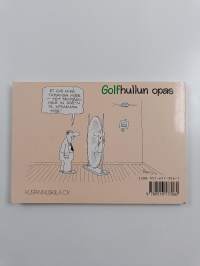 Golf : golfhullun opas