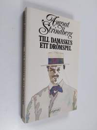 Till Damskus : Ett drömspel