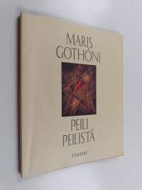 Peili peilistä : runoelma (tekijän omiste, signeerattu)