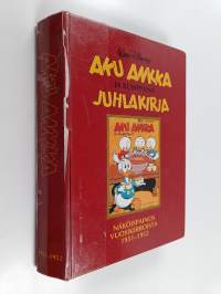 Aku Ankka ja kumppanit : näköispainos vuosikerroista 1951-1952
