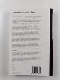 Implementing strategic change : a practical guide for business