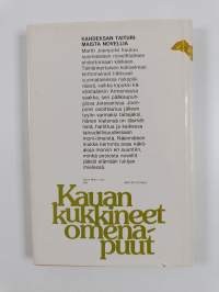 Kauan kukkineet omenapuut : novelleja