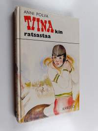 Tiinakin ratsastaa