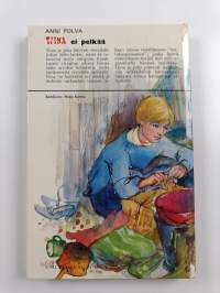 Tiina ei pelkää