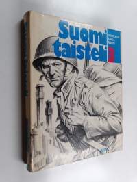 Suomi taisteli : sotiemme suurlukemisto 3