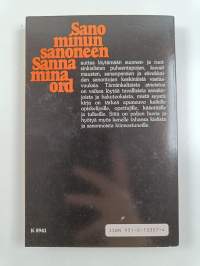 Sano minun sanoneen = Sanna mina ord