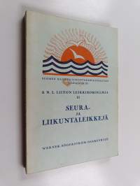 Seura- ja liikuntaleikkejä