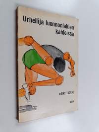 Urheilija luonnonlakien kahleissa