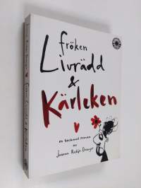 Fröken Livrädd &amp; kärleken : en tecknad roman