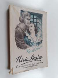 Niilo Skalm : viisinäytöksinen historiallinen murhenäytelmä