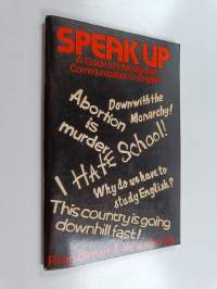 Speak up : a guide to international communication in English