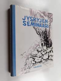 Jyskyjen seminaari - Jyväskylän seminaarin satavuotismuisto 1963