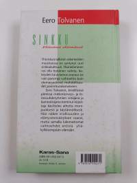 Sinkku : elävänä elämässä