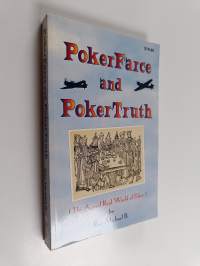 Poker farce and poker truth : (the actual real world of poker)