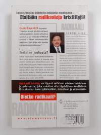 Radikaali kristitty : vahva sana niille, jotka uskaltavat antautua täydellisesti Kristukselle!