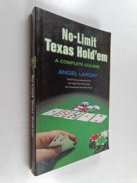 No-Limit Texas Hold&#039;em - A Complete Course