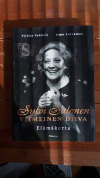 Sylvi Salonen : Viimeinen diiva : elämäkerta