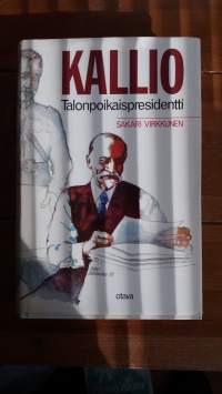 Kallio - Talonpoikaispresidentti, Suomen tasavallan presidentit osa 4.