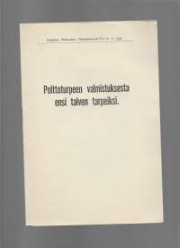 Polttoturpeen valmistuksesta ensi talveksi 1940 /  Maaseudun Tulevaisuus Eripainos 5 sivua