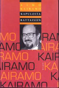 Kapuloita rattaisiin : kolumnistin valittuja kirjoituksia, 1990.