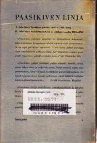 Paasikiven linja I-II : I Juho Kusti Paasikiven puheita vuosilta 1944-1956 ; II Juho Kusti Paasikiven puheita ja esitelmiä vuosilta 1923-1942