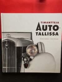 Timantteja autotallissa.