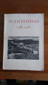 Juantehdas 1746-1946