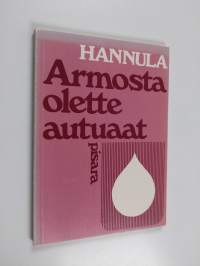 Armosta olette autuaat