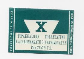 X Tupakkaliike  tulitikkuetiketti