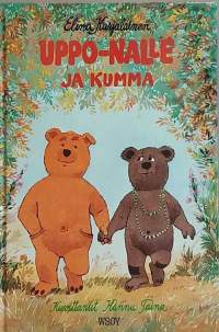 Uppo-Nalle ja Kumma.  (Nuortenkirja)