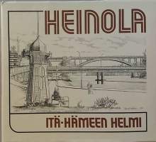 Heinola - Itä-Hämeen helmi. (Paikkakuntahistoria, kotiseutukirja)