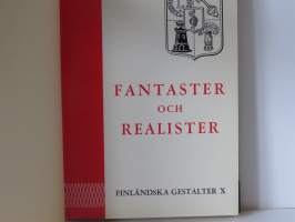 Finländska gestalter X - Fantaster och Realister