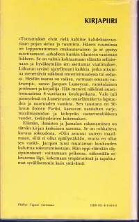 Valo tuli pimeydestä, 1979. Lapsena sokeutuneen omaelämäkerta.