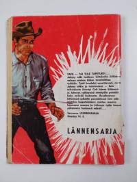Lännensarja 2/1963 : Tapa - tai tule tapetuksi...