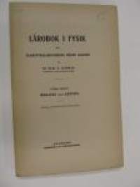 Lärobok i fysik för elementarläroverkens högre klasser, förra delen