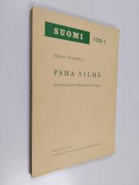 Paha silmä : suomalaisen perinteen valossa