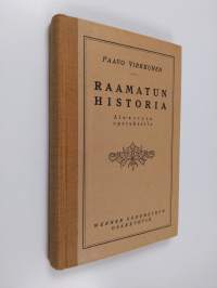 Raamatun historia : ala-asteen opetukselle