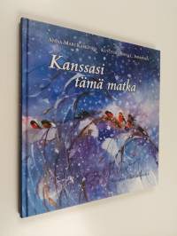 Kanssasi tämä matka : runoja välittämisestä