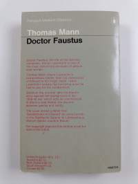 Doctor Faustus : the life of the German composer Adrian Leverkühn as told by a friend