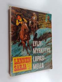 Lännensarja 10/1967 : Lyijymyrkytys liipasimella