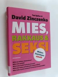 Mies, rakkaus &amp; seksi : miehenkäyttöopas naiselle
