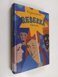 Rebekka : tähtityttö