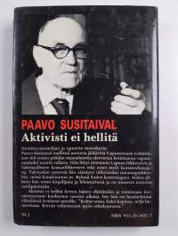 Aktivisti ei hellitä : tapahtumia, muistelmia, mielipiteitä 1917-1939
