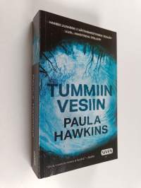 Tummiin vesiin