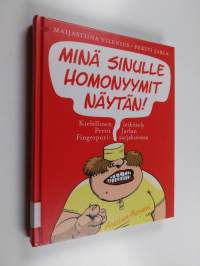 Minä sinulle homonyymit näytän! : kielellinen leikittely Pertti Jarlan Fingerpori-sarjakuvassa