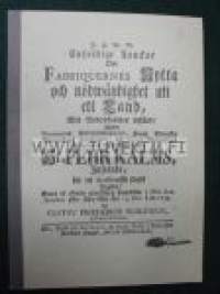 Joitakin ajatuksia tehtaitten hyödystä ja tarpeellisuudesta maalle (Alkuper. Pietari Kalm v. 1759, tämä uuspainatus 1973)