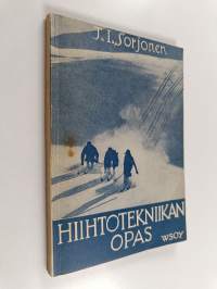 Hiihtotekniikan opas : ohjekirjanen hiihdon harrastajille